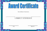 Awesome Printable Perfect Attendance Certificate Template with regard to Printable Perfect Attendance Certificate Template